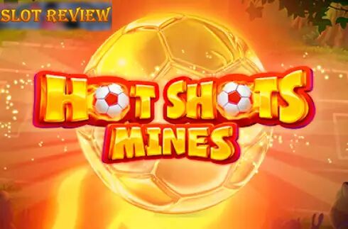 Hot Shots Mines - обзор слота